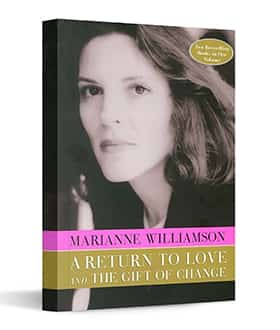 A Return To Love - by Marianne Williamson