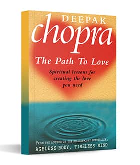 Path to Love - by Deepak Chopra