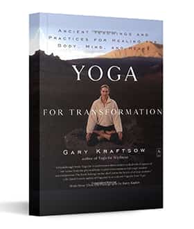 Yoga for Transformation - by Gary Kraftsow