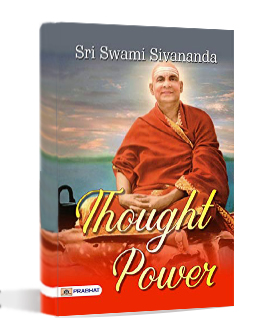 Thought Power - by Swami Sivananda